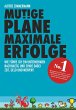 Mutige Pläne Maximale Erfolge (eBook,... - Bild 1