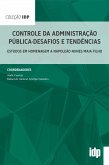 Controle da administração pública - desafios e tendências (eBook, ePUB)