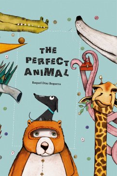 The Perfect Animal (fixed-layout eBook, ePUB) - Díaz Reguera, Raquel