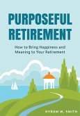 Purposeful Retirement (eBook, ePUB)