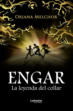 Engar. La leyenda del collar (eBook, ePUB) - Melchor, Oriana