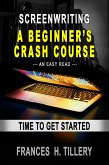 Screenwriting - A Beginner's Crash Course (eBook, ePUB)