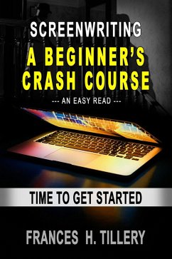 Cover Screenwriting - A Beginner's Crash Course (eBook, ePUB)