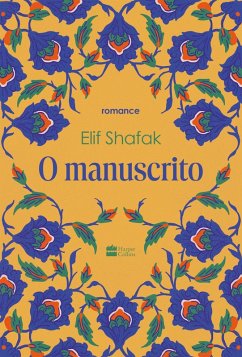 O manuscrito (eBook, ePUB) - Shafak, Elif