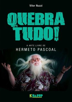 Cover Quebra tudo! a arte livre de Hermeto Pascoal (eBook, ePUB)