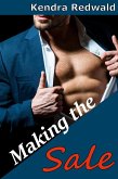 Making the Sale: A Straight to Gay First Time MM Story (Straight to Gay, First Time, #1) (eBook, ePUB) Making the Sale: A Straight to Gay First Time MM Story (Straight to Gay, First Time, #1) (eBook, ePUB)