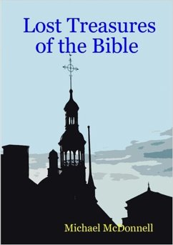 Lost Treasures of the Bible (eBook, ePUB) - Mcdonnell, Michael