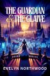 The Guardian and the Glaive (eBook,... - Bild 1