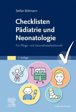 Checklisten Pädiatrie und Neonatologie - Bittmann, Stefan