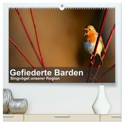 Gefiederte Barden - Singvögel unserer Region (hochwertiger Premium Wandkalender 2025 DIN A2 quer), Kunstdruck in Hochglanz