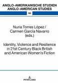 Identity, Violence and Resilience in 21st Century Black British and American Women's Fiction