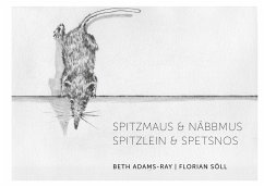 Spitzmaus & näbbmus - Adams-RAy, Beth;Söll, Florian