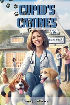 Cupid's Canines - Patterson, Emma J.