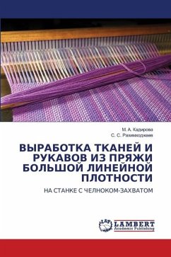 VYRABOTKA TKANEJ I RUKAVOV IZ PRYaZhI BOL'ShOJ LINEJNOJ PLOTNOSTI - Kadirowa, M. A.;RAHIMHODZhAEV, S. S.