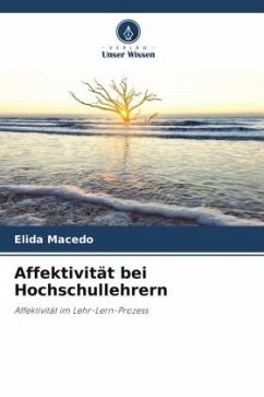 Affektivität bei Hochschullehrern - Macedo, Elida