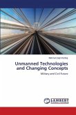 Unmanned Technologies and Changing Concepts