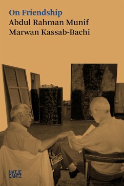 On Friendship - Kassab-Bachi, Marwan;Munif, Abdul Rahman