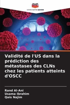 Validité de l'US dans la prédiction des métastases des CLNs chez les patients atteints d'OSCC - Al-Ani, Rand;Ibrahim, Usama;Najim, Qais