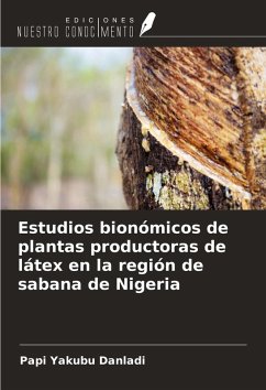Cover Estudios bionómicos de plantas productoras de látex en la región de sabana de Nigeria
