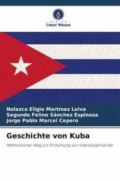 Geschichte von Kuba - Martínez Leiva, Nolazco Eligio;Sánchez Espinosa, Segundo Felino;Marcel Cepero, Jorge Pablo