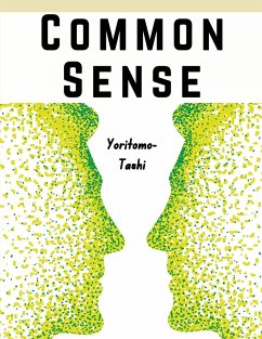 Common Sense How to Exercise It - Yoritomo-Tashi