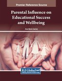 Parental Influence on Educational Success and Wellbeing