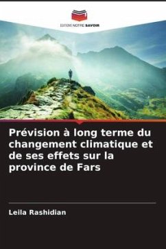 Prévision à long terme du changement climatique et de ses effets sur la province de Fars - Rashidian, Leila