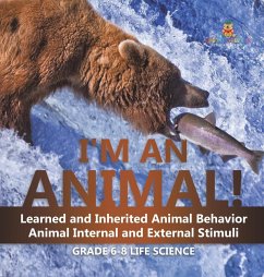 I'm an Animal! Learned and Inherited Animal Behavior   Animal Internal and External Stimuli   Grade 6-8 Life Science - Baby