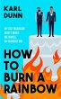 How To Burn A Rainbow (eBook, ePUB) - Bild 1