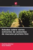 Estudos sobre vários extractos de sementes de mucuna pruriens linn