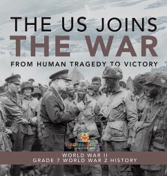 The US Joins the War   From Human Tragedy to Victory   World War II   Grade 7 World War 2 History - Baby