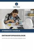 ENTWURFSPRAXEOLOGIE