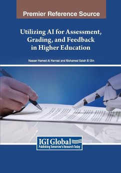 Utilizing AI for Assessment, Grading, and Feedback in Higher Education