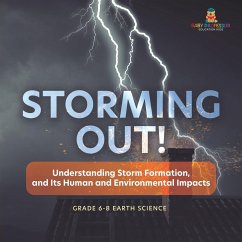 Storming Out! Understanding Storm Formation, and Its Human and Environmental Impacts   Grade 6-8 Earth Science - Baby