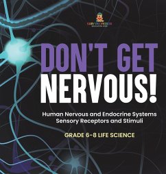 Don't Get Nervous! Human Nervous and Endocrine Systems   Sensory Receptors and Stimuli   Grade 6-8 Life Science - Baby