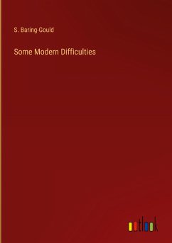 Some Modern Difficulties