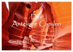 Der Antelope Canyon (Wandkalender 2025 DIN A2 quer), CALVENDO Monatskalender - Calvendo;Seibl, Sylvia