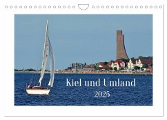 Kiel und Umland (Wandkalender 2025 DIN A4 quer), CALVENDO Monatskalender - Calvendo;Plett, Rainer