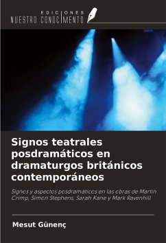 Cover Signos teatrales posdramáticos en dramaturgos británicos contemporáneos