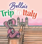 Bella's Trip to Italy