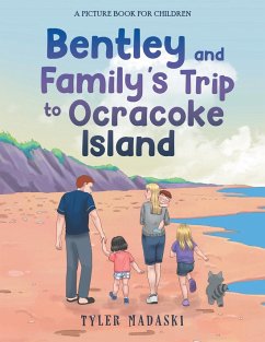 Bentley and Family's Trip to Ocracoke Island - Madaski, Tyler