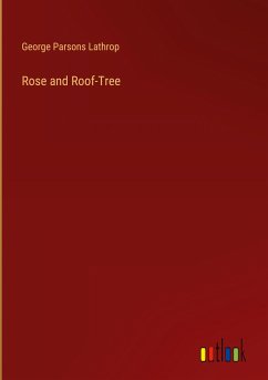 Rose and Roof-Tree