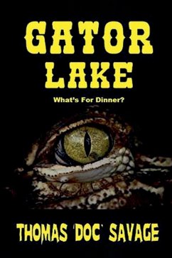 Gator Lake - Savage, Thomas 'Doc'