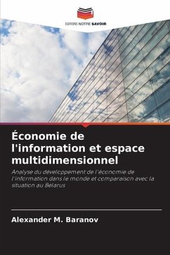 Économie de l'information et espace multidimensionnel - Baranov, Alexander M.