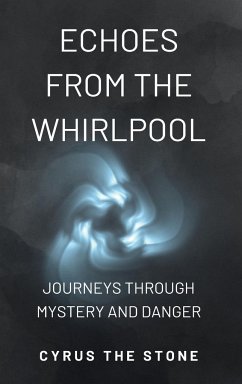 Echoes from the Whirlpool - Stone, Cyrus The