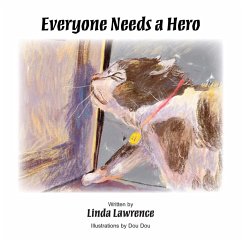 Cover Everyone Needs a Hero (eBook, ePUB)