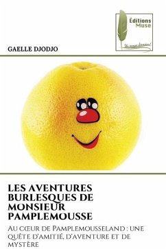 LES AVENTURES BURLESQUES DE MONSIEUR PAMPLEMOUSSE - DJODJO, GAELLE