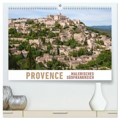 Provence: Malerisches Südfrankreich (hochwertiger Premium Wandkalender 2025 DIN A2 quer), Kunstdruck in Hochglanz