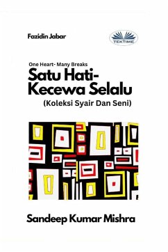 Satu Hati- Kecewa Selalu - Koleksi Syair Dan Seni - Mishra, Sandeep Kumar