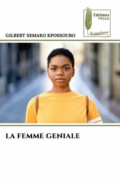 LA FEMME GENIALE - KPOSSOUBO, GILBERT SEMAKO